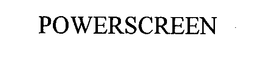 POWERSCREEN trademark
