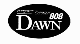 HANGOVER SOLUTION DAWN 808 trademark