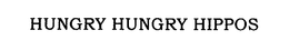 HUNGRY HUNGRY HIPPOS trademark