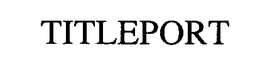 TITLEPORT trademark