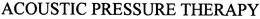 ACOUSTIC PRESSURE THERAPY trademark