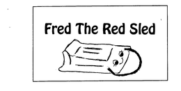FRED THE RED SLED trademark