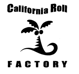 CALIFORNIA ROLL FACTORY trademark