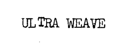 ULTRA WEAVE trademark