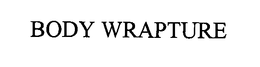 BODY WRAPTURE trademark