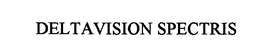 DELTAVISION SPECTRIS trademark