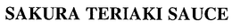 SAKURA TERIAKI SAUCE trademark