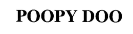 POOPY DOO trademark