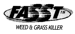FASST WEED & GRASS KILLER trademark
