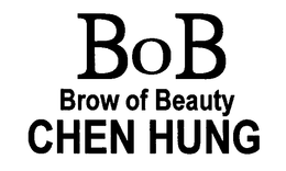 BOB BROW OF BEAUTY CHEN HUNG trademark