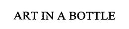 ART IN A BOTTLE trademark