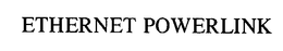 ETHERNET POWERLINK trademark