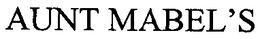AUNT MABEL'S trademark