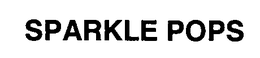 SPARKLE POPS trademark
