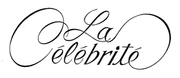 LA CÉLÉBRITÉ trademark