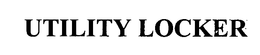 UTILITY LOCKER trademark