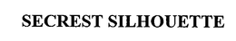 SECREST SILHOUETTE trademark