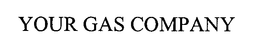 YOUR GAS COMPANY trademark