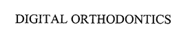 DIGITAL ORTHODONTICS trademark