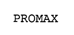 PROMAX trademark