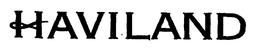 HAVILAND trademark