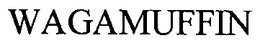 WAGAMUFFIN trademark