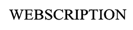 WEBSCRIPTION trademark