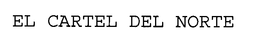 EL CARTEL DEL NORTE trademark
