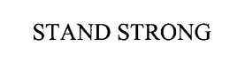 STAND STRONG trademark