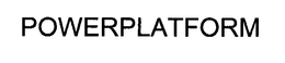 POWERPLATFORM trademark