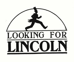 LOOKING FOR LINCOLN trademark