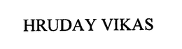 HRUDAY VIKAS trademark