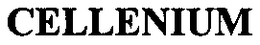 CELLENIUM trademark
