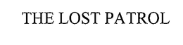 THE LOST PATROL trademark