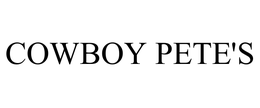 COWBOY PETE'S trademark