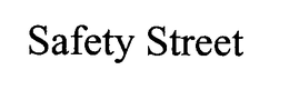 SAFETY STREET trademark