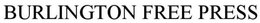 BURLINGTON FREE PRESS trademark