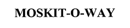 MOSKIT-O-WAY trademark