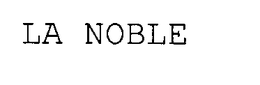 LA NOBLE trademark