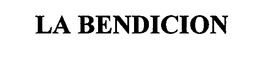 LA BENDICION trademark