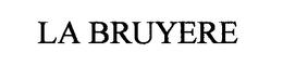 LA BRUYERE trademark