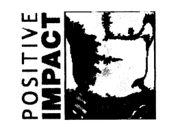 POSITIVE IMPACT trademark