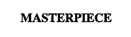 MASTERPIECE trademark