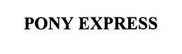 PONY EXPRESS trademark