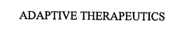 ADAPTIVE THERAPEUTICS trademark