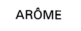 ARÔME trademark