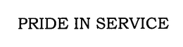 PRIDE IN SERVICE trademark