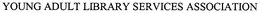 YOUNG ADULT LIBRARY SERVICES ASSOCIATION trademark