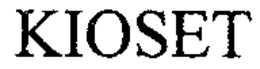 KIOSET trademark