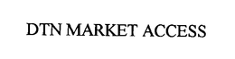 DTN MARKET ACCESS trademark